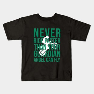 Never ride faster than your guardian angel can fly Kids T-Shirt